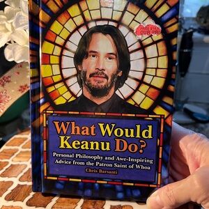 What Would Keanu Do? Hardcover Book